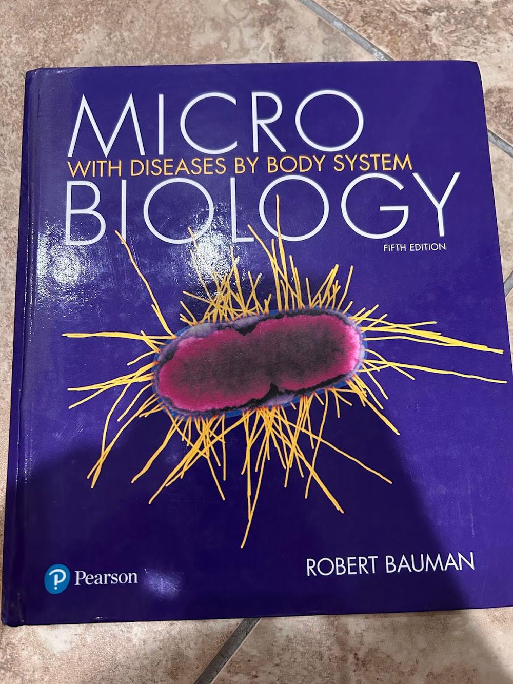 Pearson Microbiology With Diseases By Body System Fifth Edition Robert Bauman